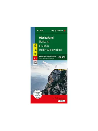 FREYTAG & BERNDT | Wanderkarte WK 0031 Ötscherland - Mariazell - Erlauftal - Melker Alpenvorland, 1:50.000 | 